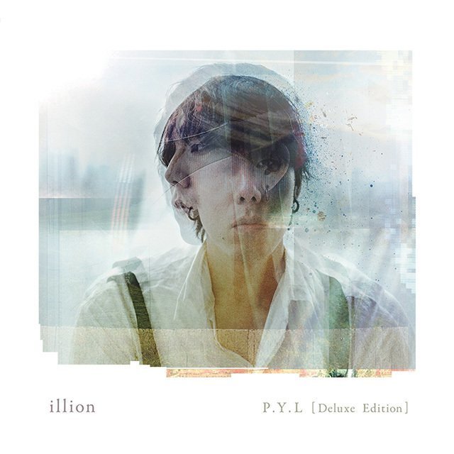 illion「P.Y.L［Deluxe Edition］」 | Warner Music Japan