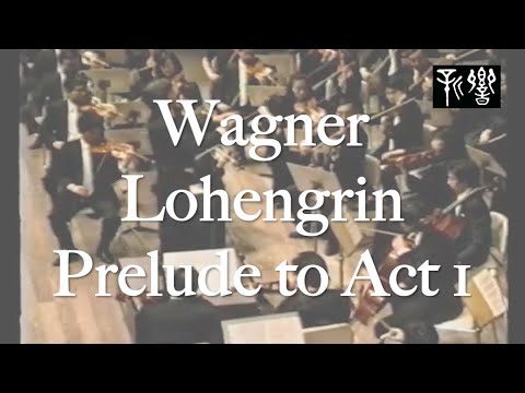 Wagner: Lohengrin, Prelude to Act 1 / Taijiro Iimori · The New