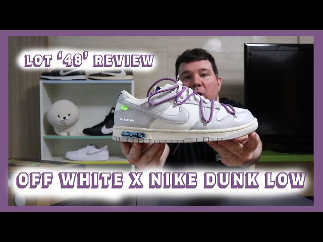 GOT EM LATE!!!!!!!! | OFF WHITE X NIKE DUNK LOW 'LOT 48' REVIEW