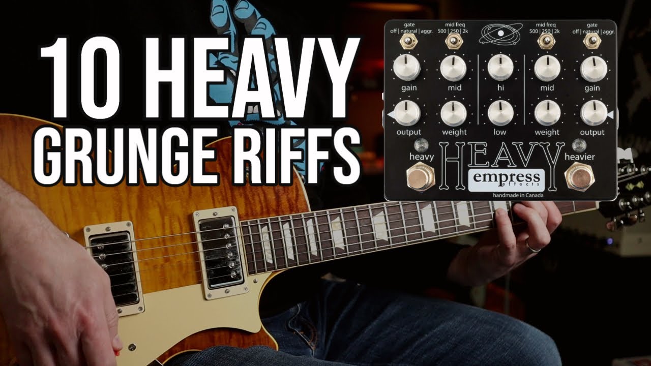 10 Heavy Grunge Riffs | Empress Effects 