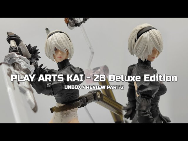 UNBOX / REVIEW] PLAY ARTS KAI - 2B DELUXE EDITION Part 2 - YouTube