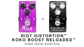 SUHR KOKO BOOST RELOADED™ RIOT DISTORTION™ - HIGH GAIN SUSTAIN