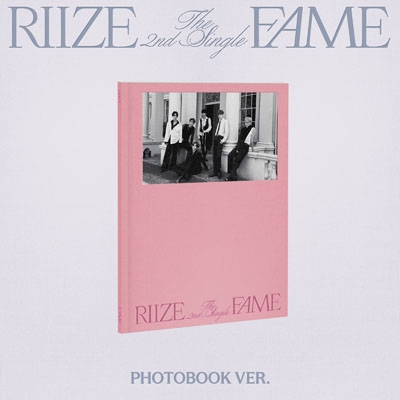 2nd Single: Fame (Photobook Ver.) : RIIZE | HMV&BOOKS online