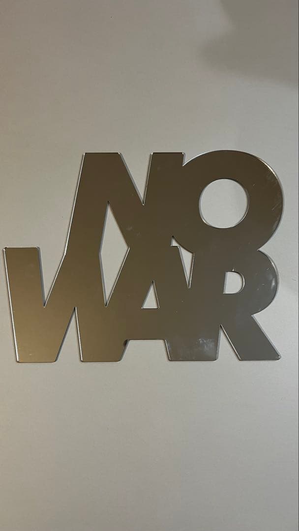 “NO WAR” placard（Mirror） 北山雅和